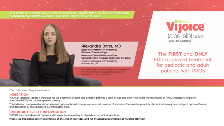 Dr. Alexandra Borst shares the efficacy and safety of Vijoice for her patients with PROS